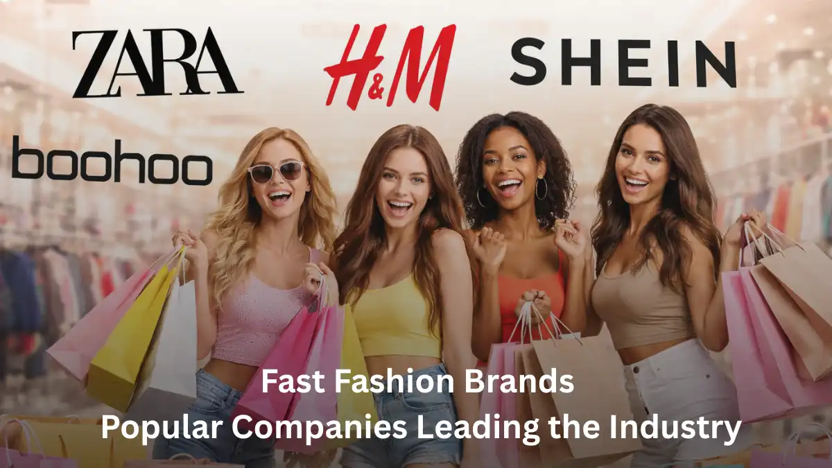 Fast Fashion Brands
