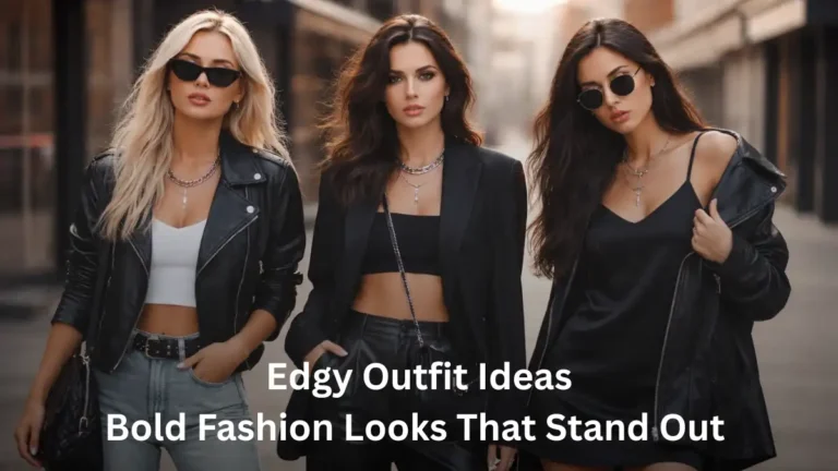Edgy Outfit Ideas