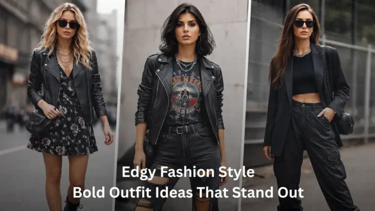 Edgy Fashion Style