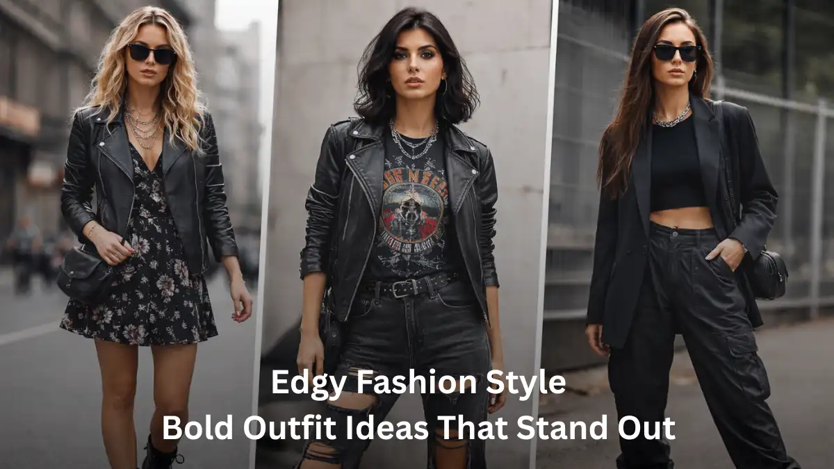 Edgy Fashion Style